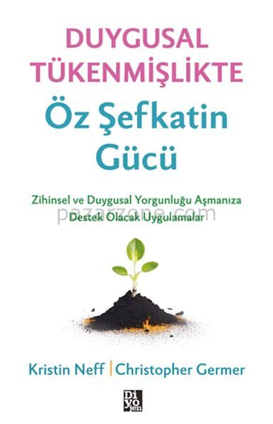 Duygusal Tükenmişlikte Öz Şefkatin Gücü