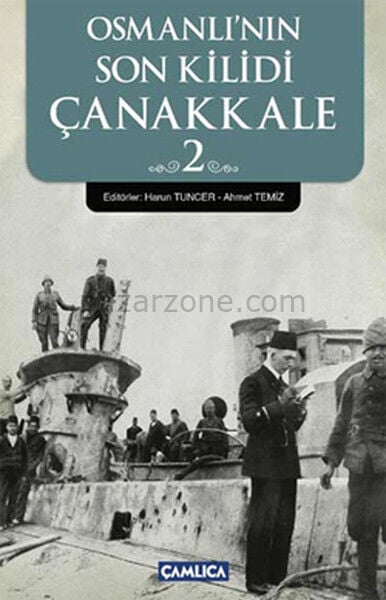 Osmanlı'nın Son Kilidi Çanakkale 2