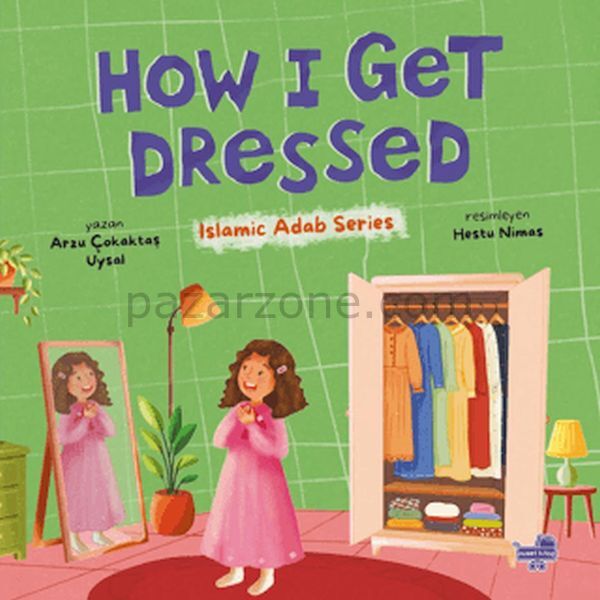 How I Get Dressed (İngilizce, Nasıl Giyinirim)