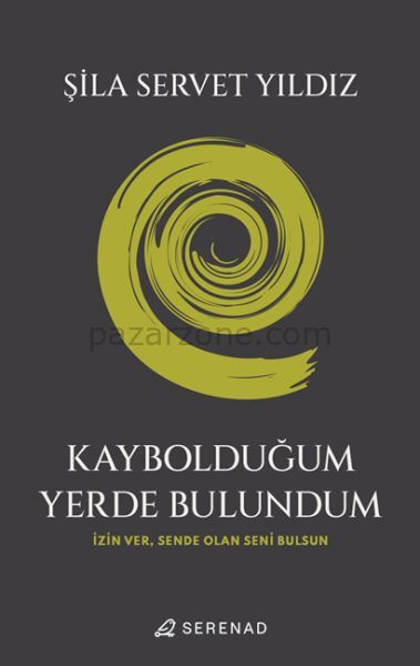 Kaybolduğum Yerde Bulundum