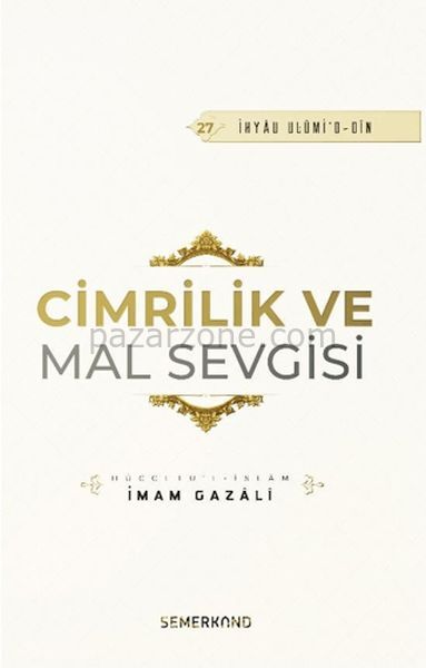 Cimrilik Ve Mal Sevigisi