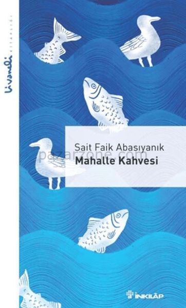 Mahalle Kahvesi - Livaneli Kitaplığı
