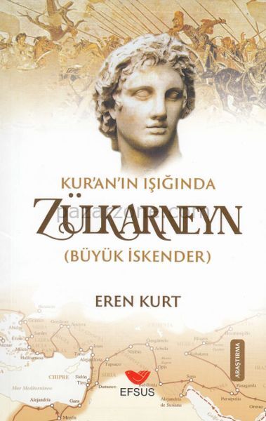 Kur'an'ın Işığında Zülkarneyn (Büyük İskender)