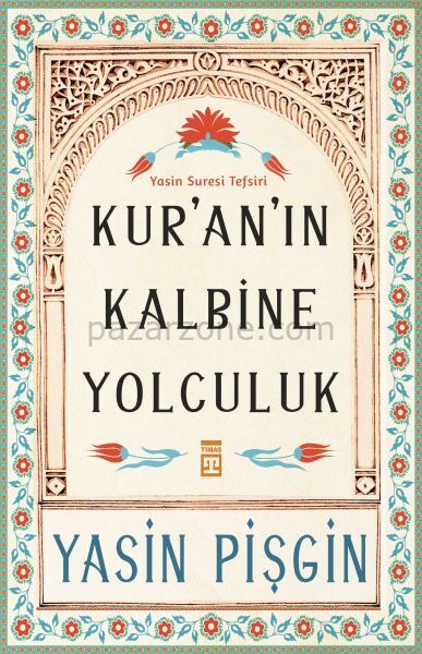 Kur'an'ın Kalbine Yolculuk