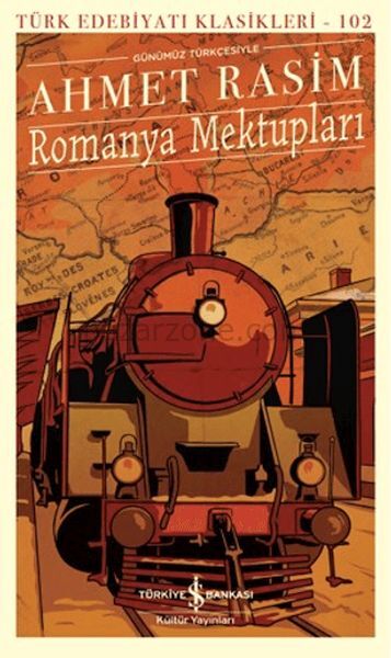 Romanya Mektupları - Türk Edebiyatı Klasikleri