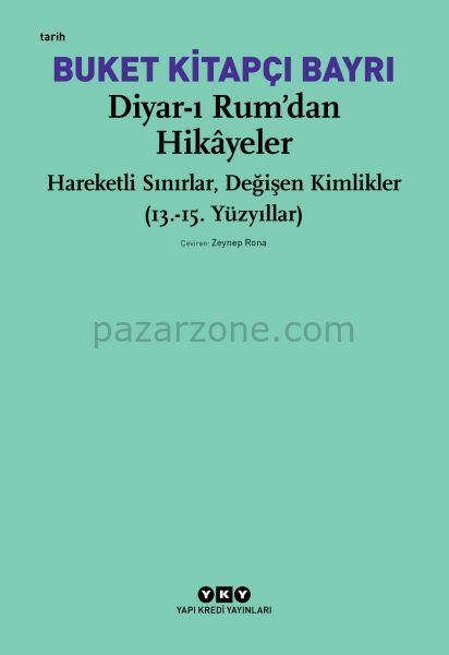 Diyar-ı Rum’dan Hikayeler