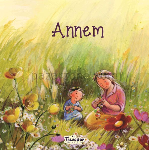 Annem - Akrabalar Serisi