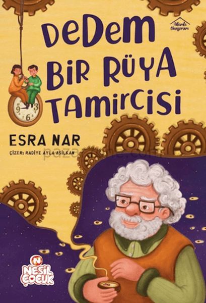 Dedem Bir Rüya Tamircisi