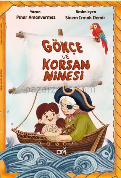 Gökçe ve Korsan Ninesi