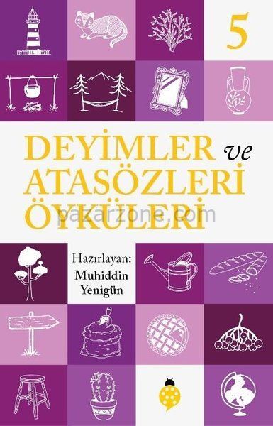 Deyimler Ve Atasözleri Öyküleri - 5
