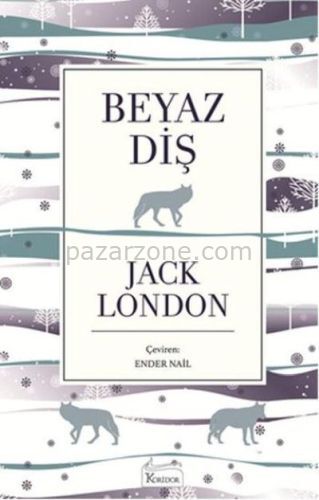 Beyaz Diş (Bez Ciltli)