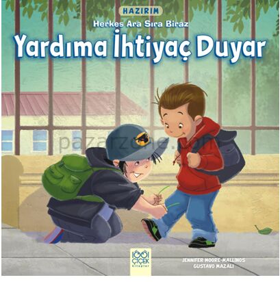 Hazırım - Herkes Ara Sıra Biraz Yardıma İhtiyaç Duyar