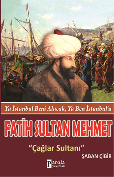 Fatih Sultan Mehmet Çağlar Sultanı