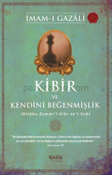 Kibir ve Kendini Beğenmişlik
