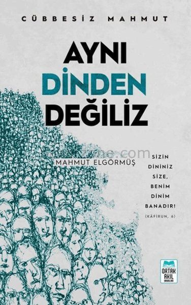 Aynı Dinden Değiliz - Cübbesiz Mahmut