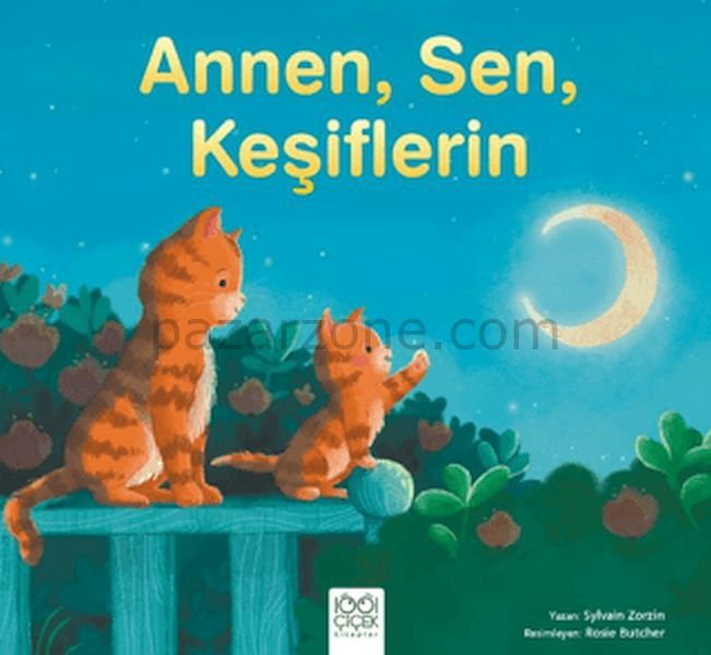 Annen, Sen, Keşiflerin