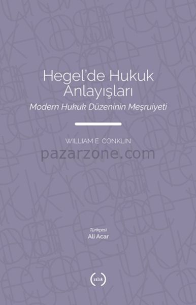 Hegel’de Hukuk Anlayışları