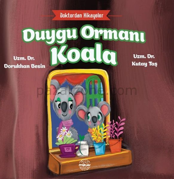 Doktordan Hikâyeler Duygu Ormanı Koala