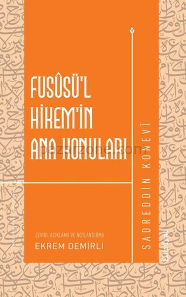 Fususü’l-Hikem’in Ana Konuları