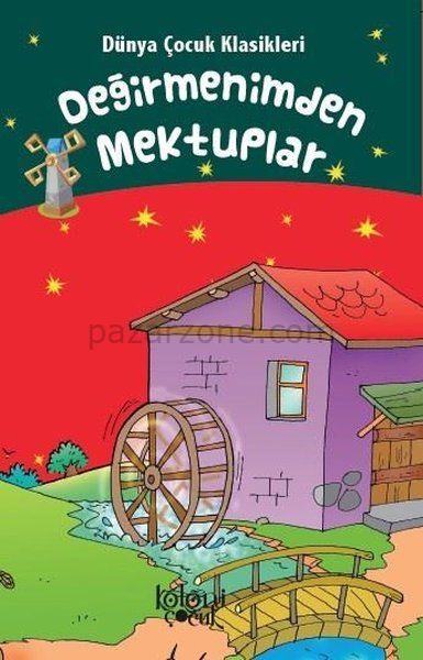 Değirmenimden Mektuplar - Dünya Çocuk Klasikleri