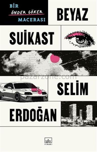 Beyaz Suikast: Bir Önder Göker Macerası