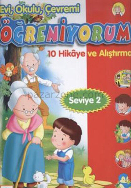 Evi, Okulu Çevremi Öğreniyorum 10 Hikaye ve Alıştırma (Seviye-2)