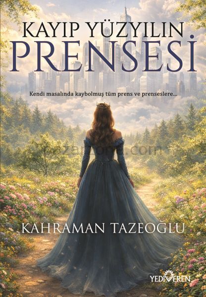 Kayıp Yüzyılın Prensesi