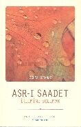 Asr-ı Saadet İklimini Solumak