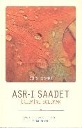 Asr-ı Saadet İklimini Solumak