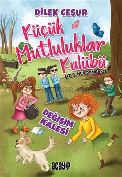 Değişim Kalesi - Küçük Mutluluklar Kulübü