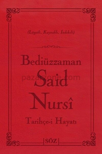 Bediüzzaman Said Nursi Tarihçe-i Hayat (Çanta Boy - İki Renk)