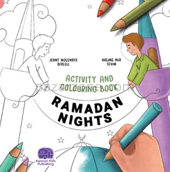 Ramadan Nights Activity And Colouring Book