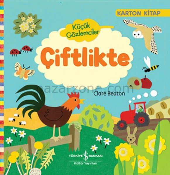Küçük Gözlemciler Çiftlikte (Ciltli)