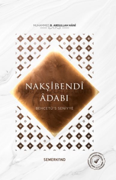 Behcetü's Seniyye Nakşibendi Adabı