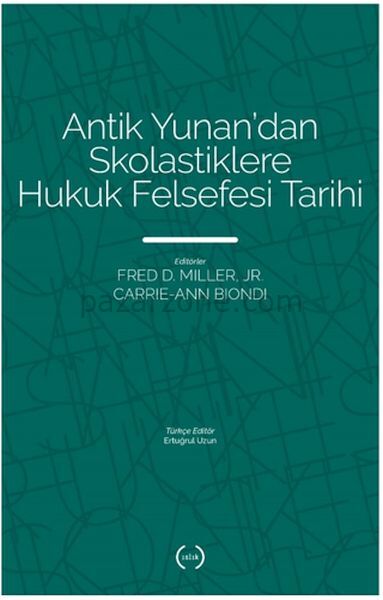 Antik Yunan’dan Skolastiklere Hukuk Felsefesi Tarihi