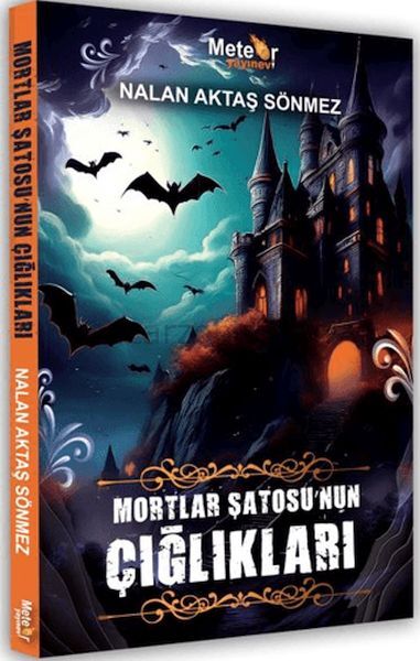 Mortlar Şatosu’nun Çığlıkları